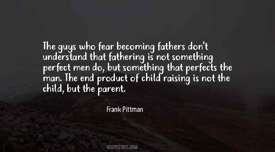 Quotes About Raising Child #167319