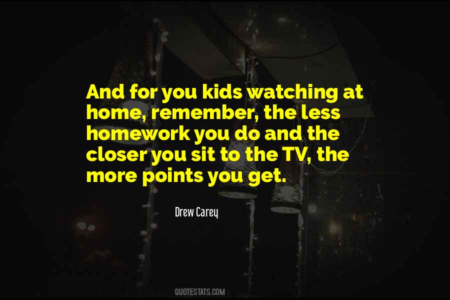 Quotes About Watching Less Tv #1448892
