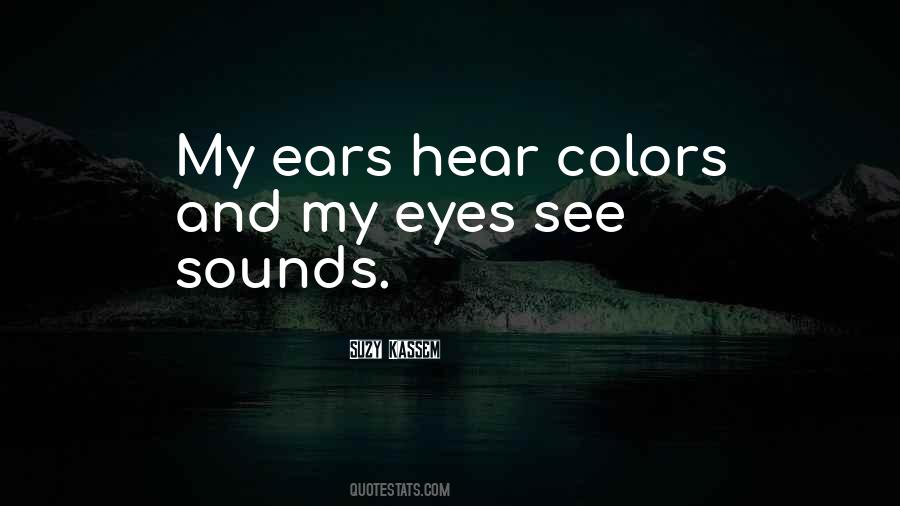 Seeing Sounds Quotes #1056583