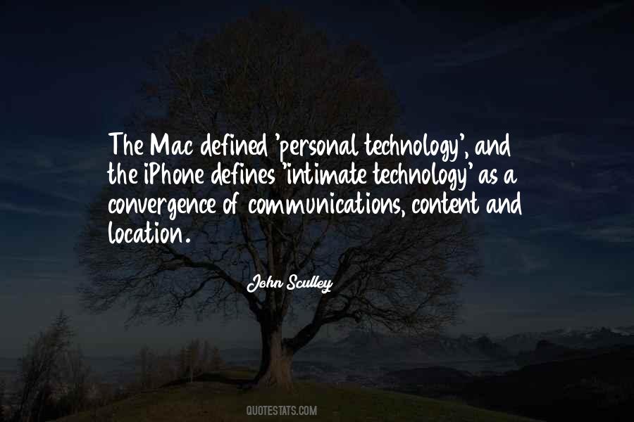 Quotes About Communications Technology #1749812