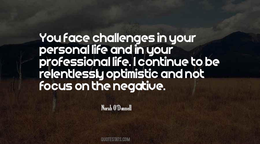 Quotes About Face The Challenges #462593