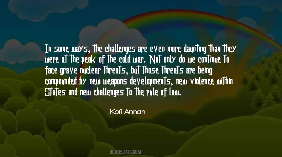 Quotes About Face The Challenges #542863