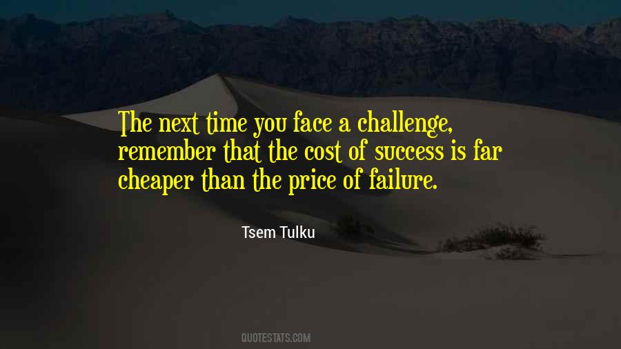 Quotes About Face The Challenges #785718