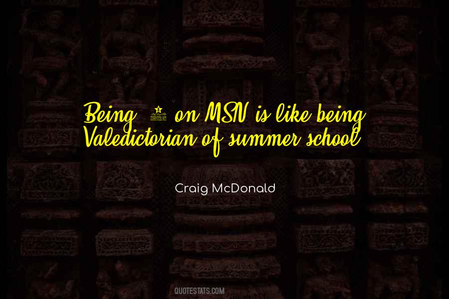 Quotes About Summer School #166801