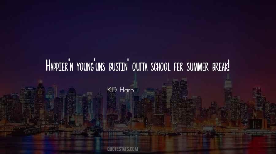 Quotes About Summer School #596532