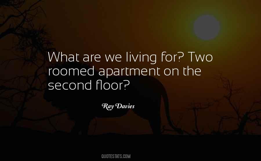 Quotes About Apartment Living #1133447