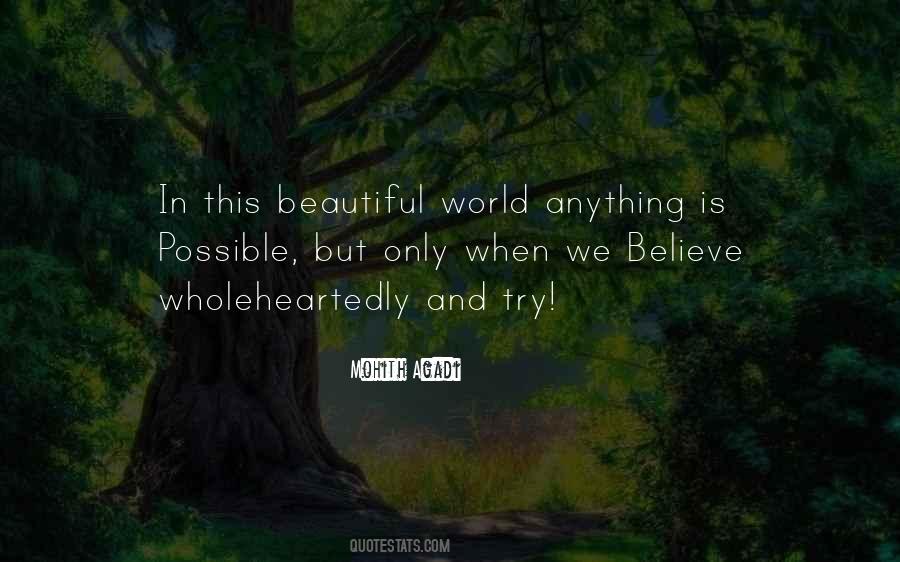 Quotes About This Beautiful World #19826