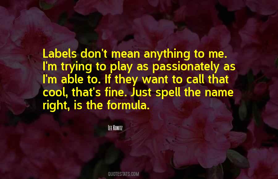 Right Formula Quotes #1019902