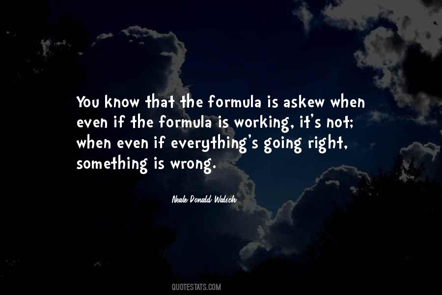Right Formula Quotes #1361695