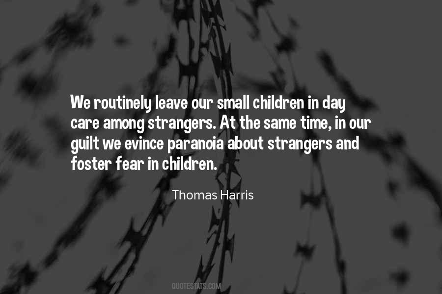 Quotes About Paranoia And Fear #1724227