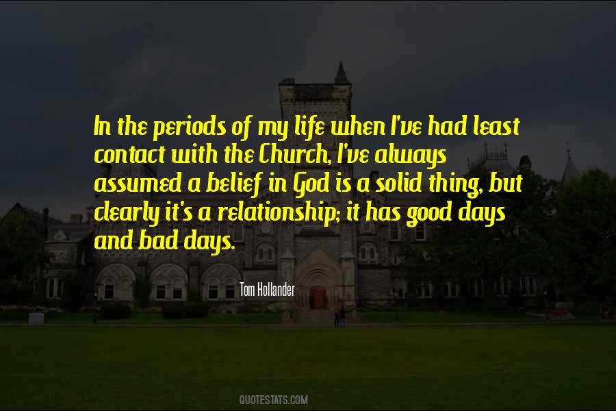 Quotes About Good Days And Bad #254930