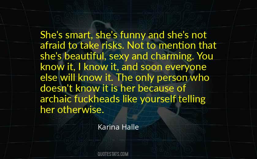 Quotes About Telling It Like It Is #269306