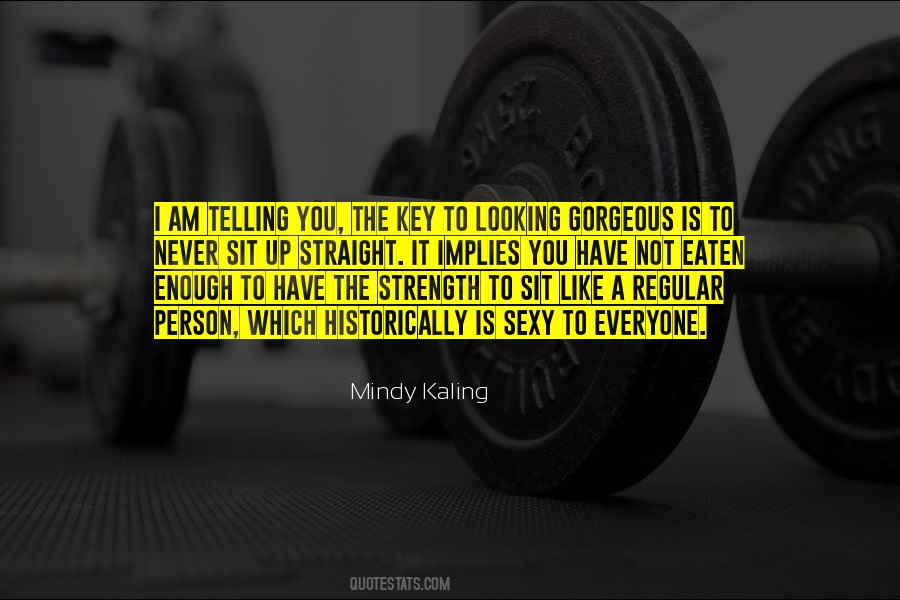 Quotes About Telling It Like It Is #632516