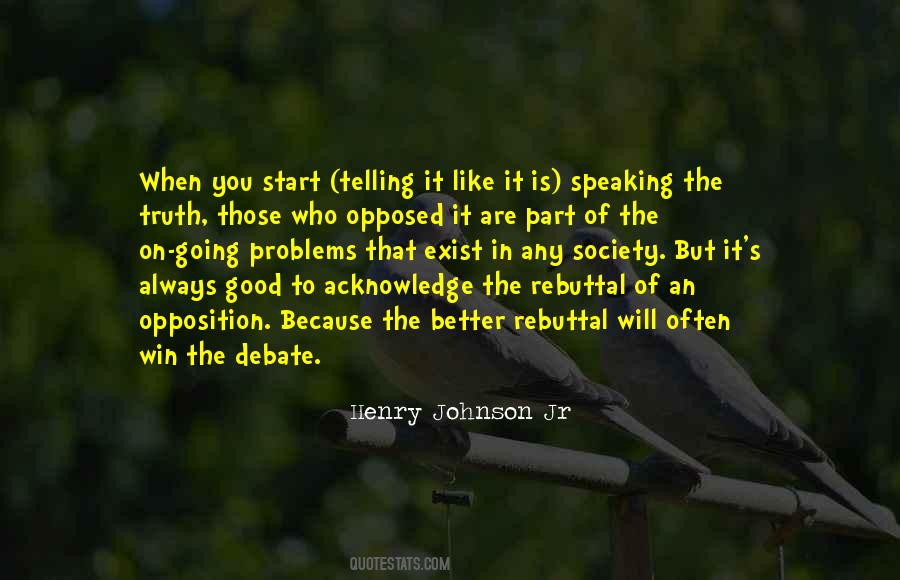 Quotes About Telling It Like It Is #638390