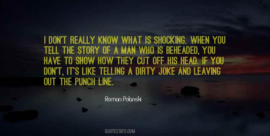 Quotes About Telling It Like It Is #787316