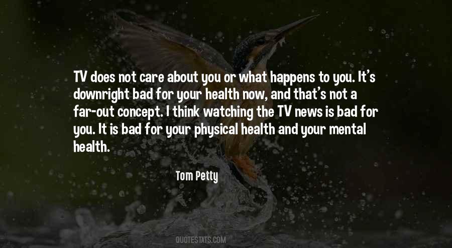 Bad Health Quotes #1286629