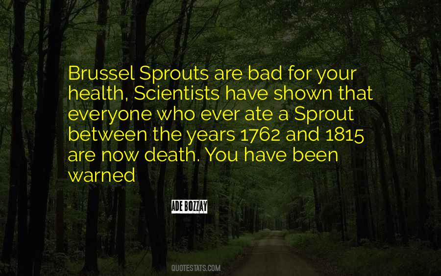 Bad Health Quotes #202136