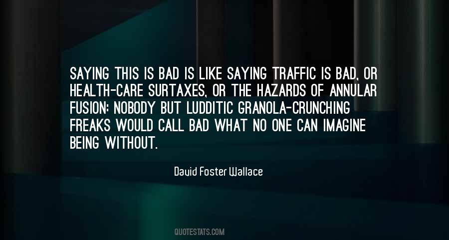 Bad Health Quotes #365665