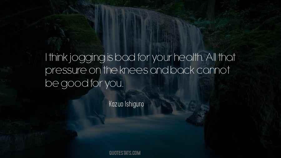 Bad Health Quotes #658945