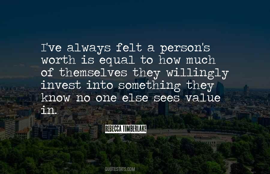 Quotes About A Person's Worth #1214342