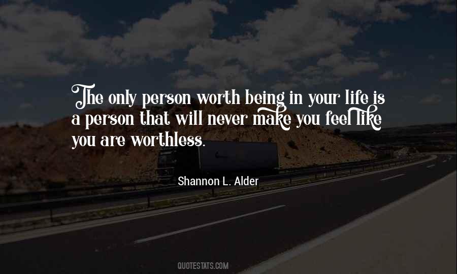 Quotes About A Person's Worth #367848