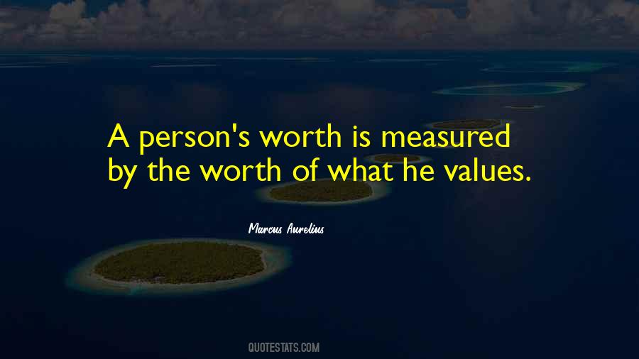 Quotes About A Person's Worth #758321