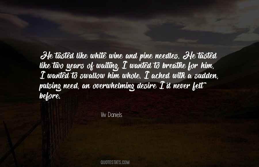 Desire For Him Quotes #602021