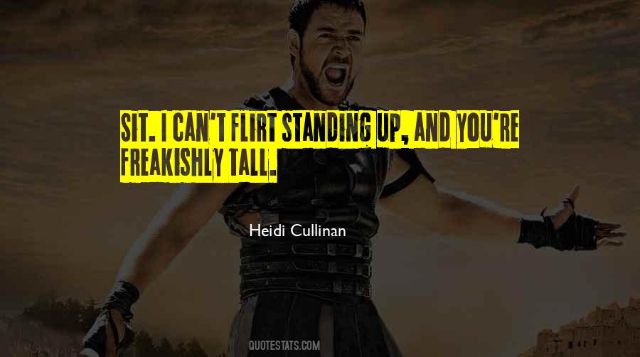 Quotes About Standing Tall #1630660