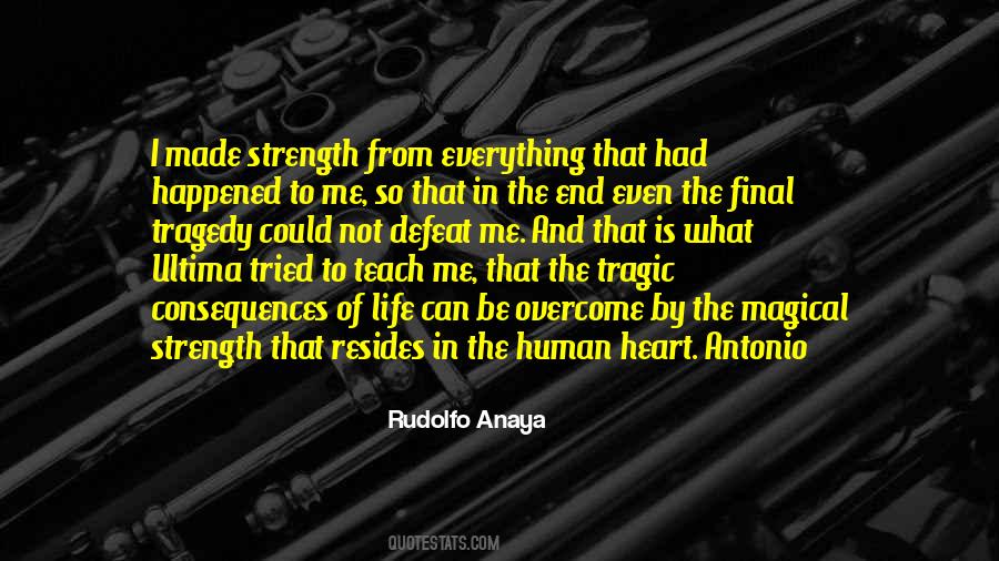 Strength Of The Human Heart Quotes #1571942