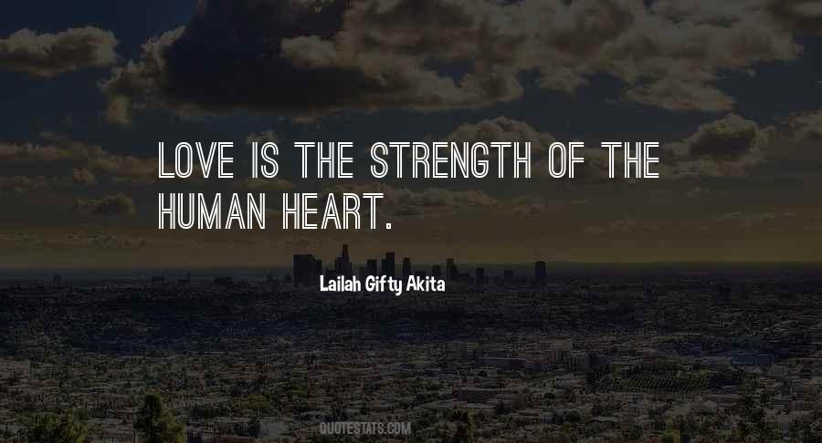 Strength Of The Human Heart Quotes #1659797