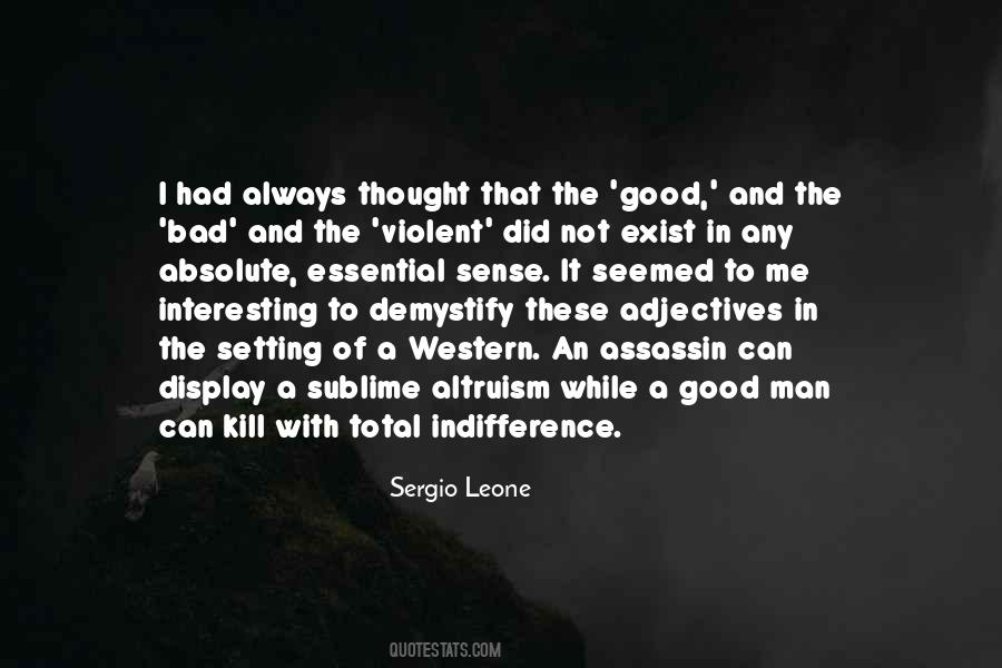 Quotes About The Most Interesting Man #251602