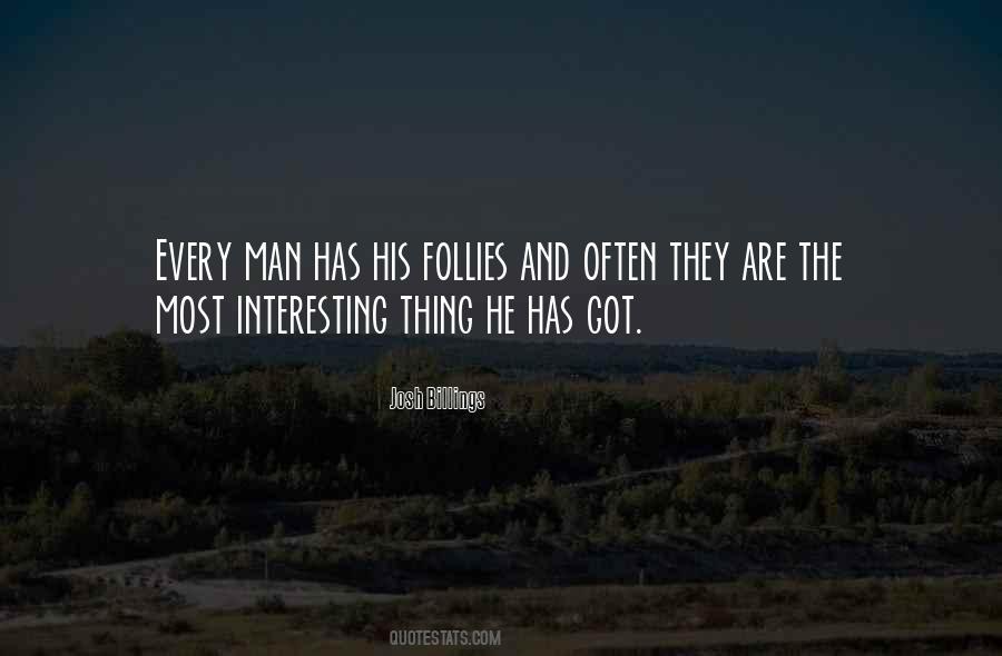 Quotes About The Most Interesting Man #855378