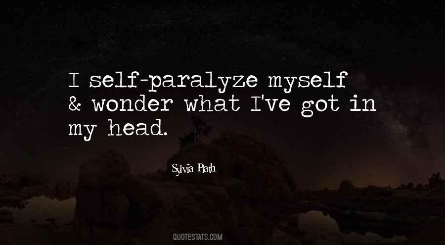 Quotes About Paralyze #652752