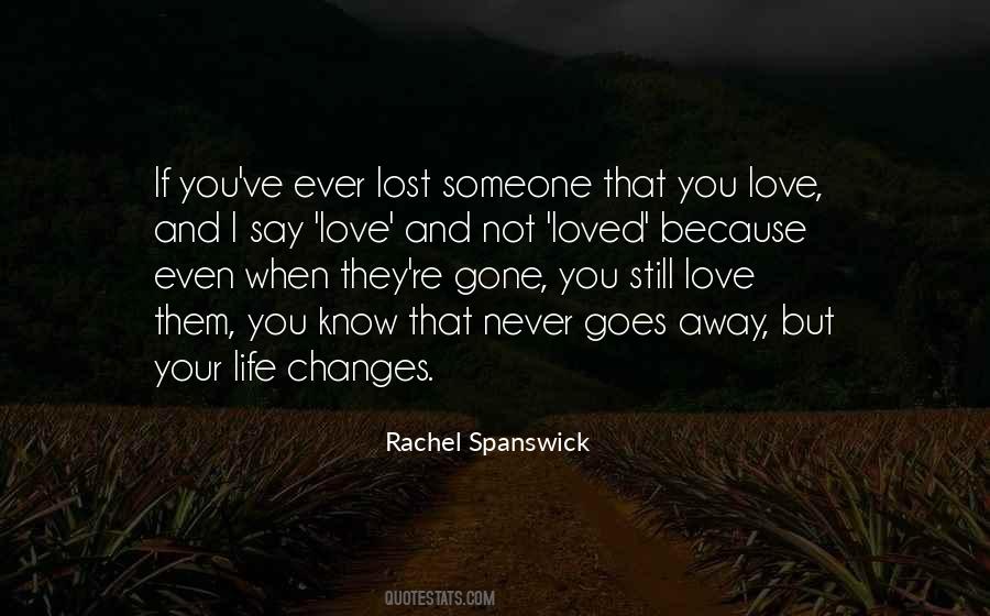 Quotes About Someone You've Lost #1133588