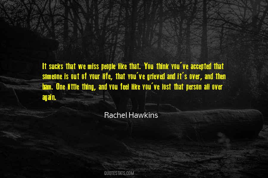 Quotes About Someone You've Lost #1327827