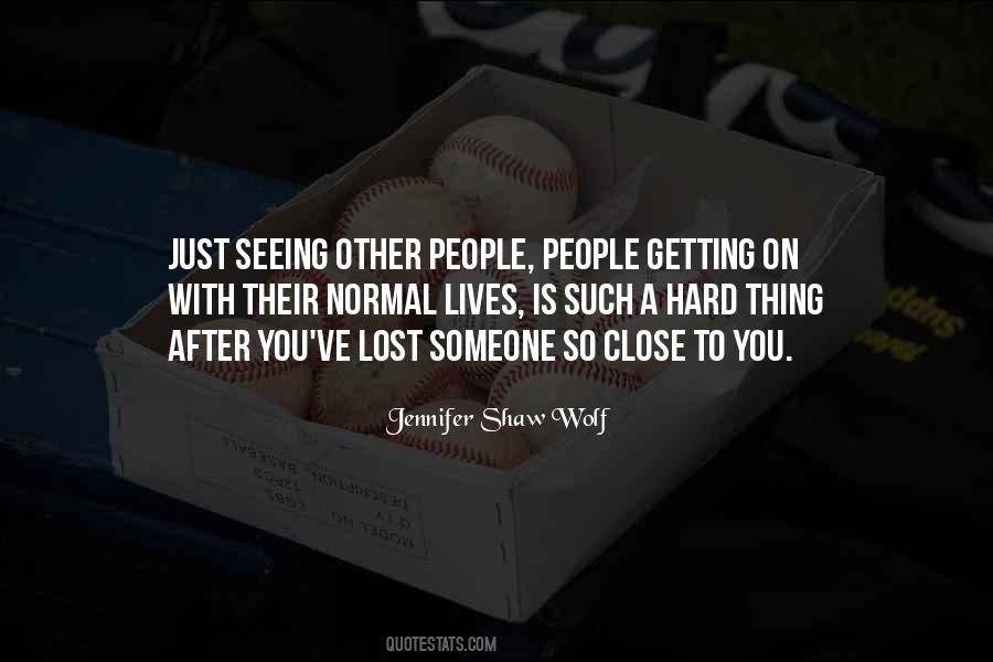Quotes About Someone You've Lost #1362648