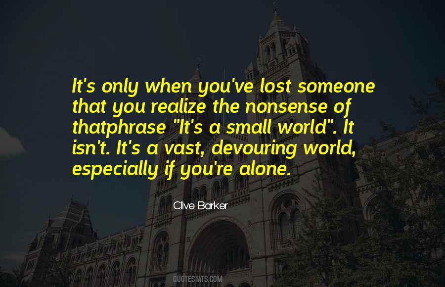 Quotes About Someone You've Lost #204313