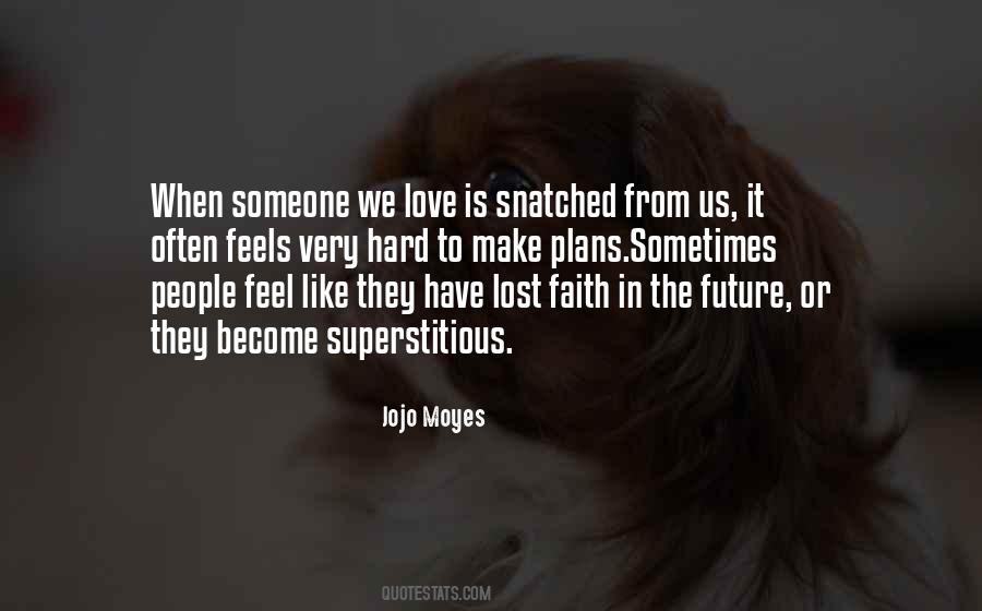 Quotes About Someone You've Lost #258182