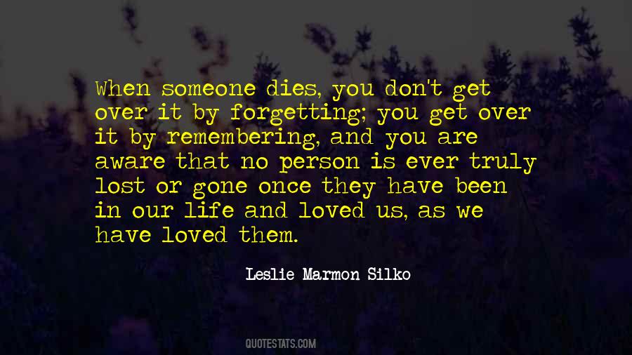 Quotes About Someone You've Lost #353095