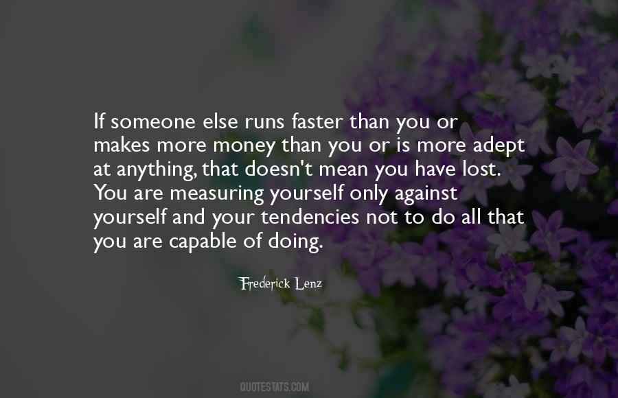 Quotes About Someone You've Lost #461278