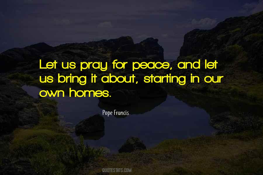 Quotes About Praying For Peace #1668507