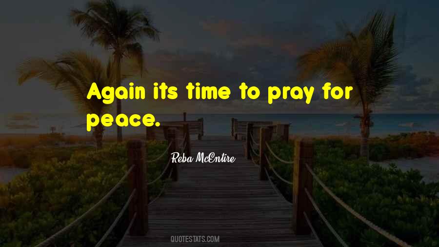 Quotes About Praying For Peace #1740541