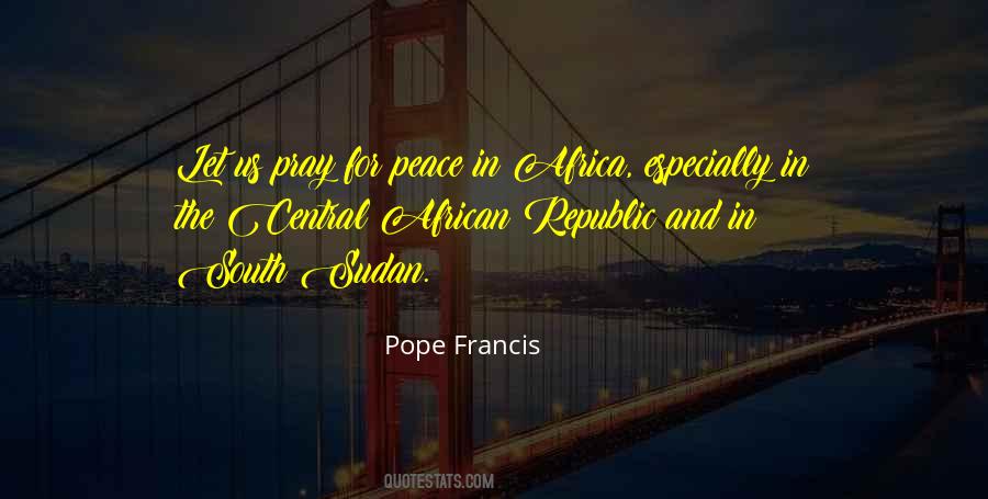 Quotes About Praying For Peace #1790653