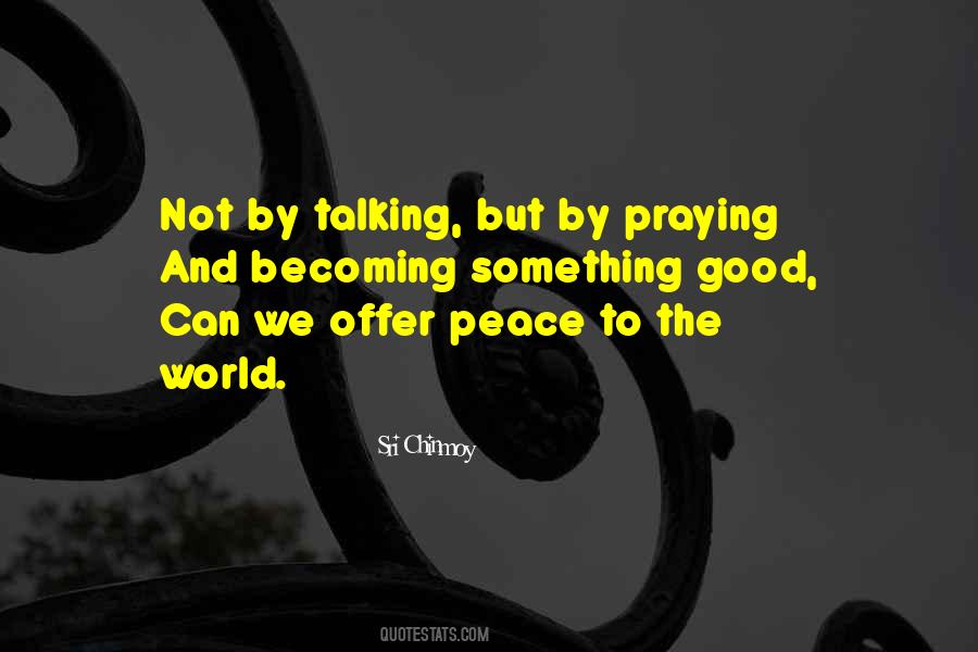 Quotes About Praying For Peace #878869