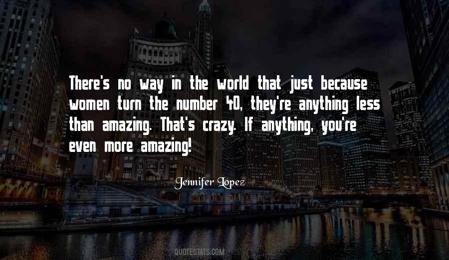 World Going Crazy Quotes #168671