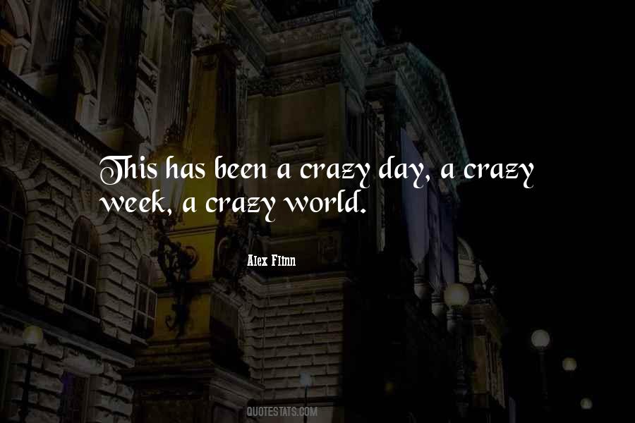 World Going Crazy Quotes #220763