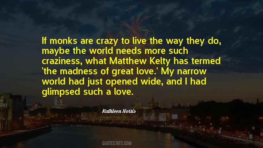 World Going Crazy Quotes #82510