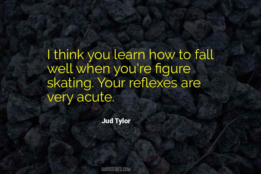 Quotes About Skating #466366