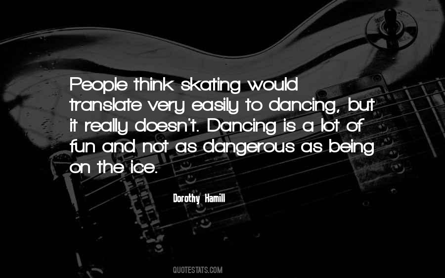 Quotes About Skating #467179