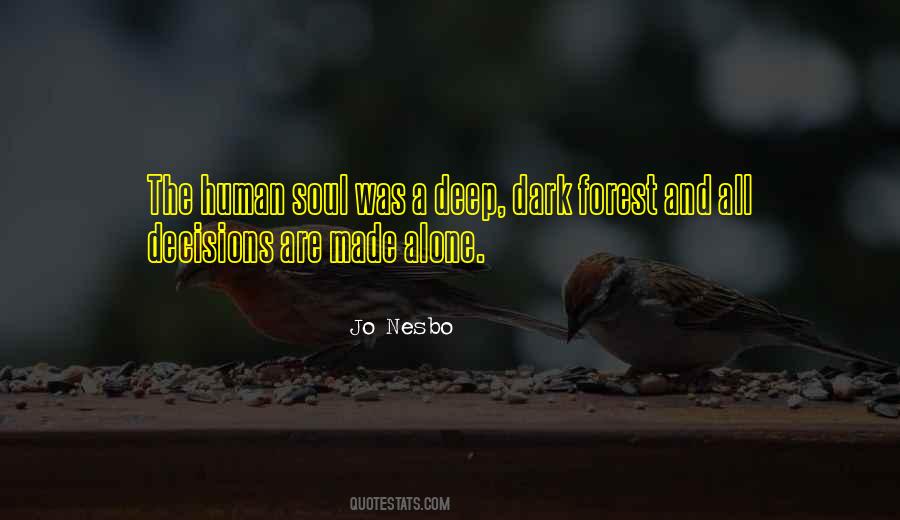 Quotes About The Human Soul #1068925